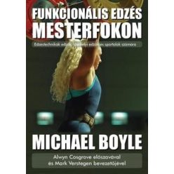 Funkcionális edzés mesterfokon michael boyle