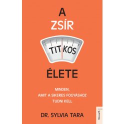 A zsír titkos élete - dr. Sylvia tara