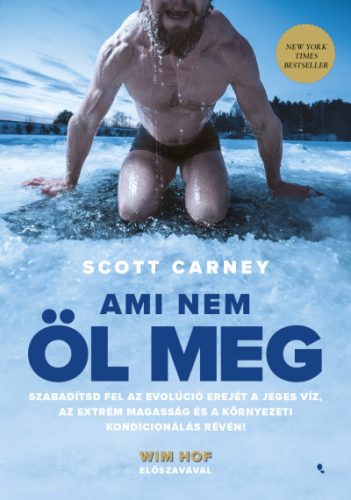 What doesn't kill you - scott carney